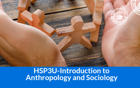 HSP3U - Intro to Anthropology, Psy8chology And Socialogy