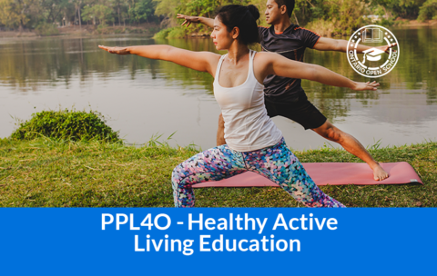 PPL4O - Healthy Active Living Education